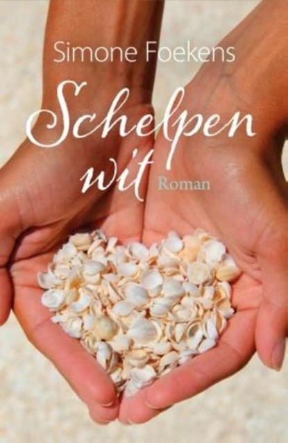 Schelpenwit, Simone Foekens - Gebonden - 9789401906470