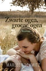 Zwarte ogen, groene ogen - Marleen Schmitz - 9789401906531