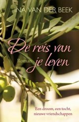 De reis van je leven - Ina van der Beek - 9789401906715