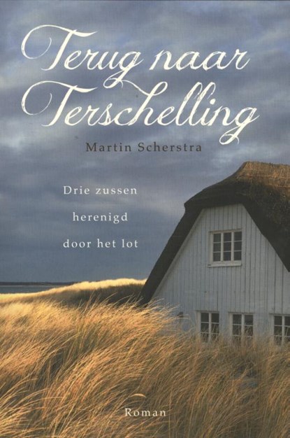 Terug naar Terschelling, Martin Scherstra - Paperback - 9789401906807