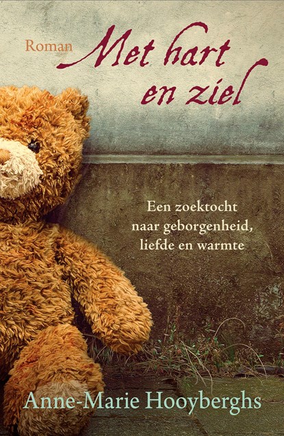 Met hart en ziel, Anne-Marie Hooyberghs - Ebook - 9789401907132