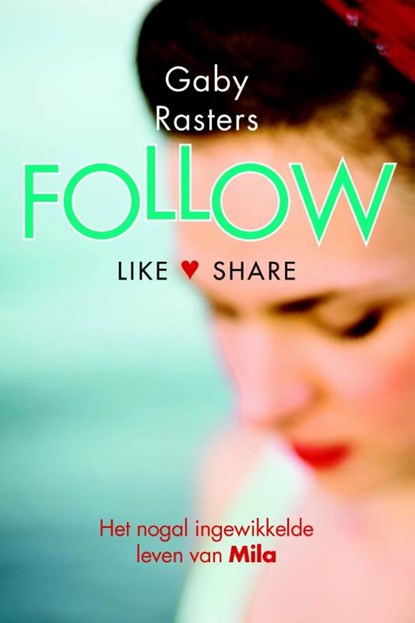 Follow, Gaby Rasters - Paperback - 9789401907927