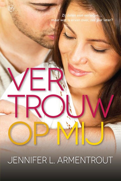 Vertrouw op mij, Jennifer L. Armentrout - Paperback - 9789401908108