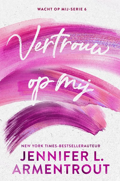 Vertrouw op mij, Jennifer L. Armentrout - Ebook - 9789401908115