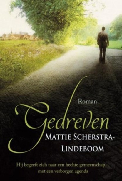 Gedreven, Mattie Scherstra-Lindeboom - Paperback - 9789401908214