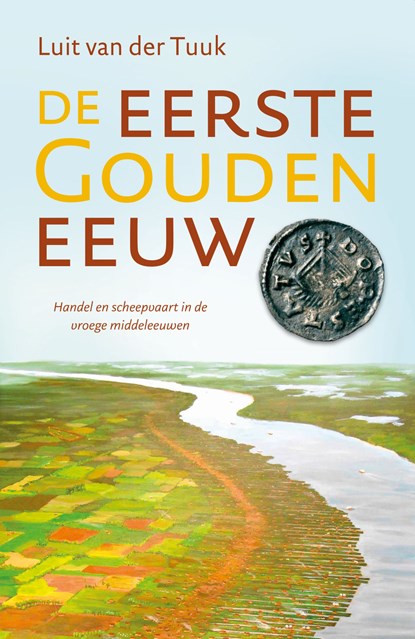 De eerste Gouden Eeuw, Luit van der Tuuk - Ebook - 9789401908467