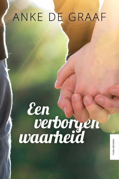 Een verborgen waarheid, Anke de Graaf - Paperback - 9789401908955