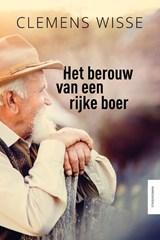 Het berouw van een rijke boer - Clemens Wisse - 9789401908979