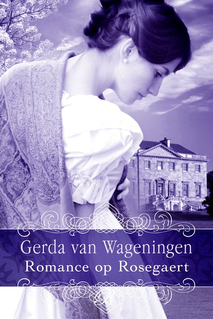Romance op Rosegaert, Gerda van Wageningen - Ebook - 9789401909075
