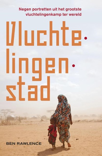Vluchtelingenstad, Ben Rawlence - Paperback - 9789401909105