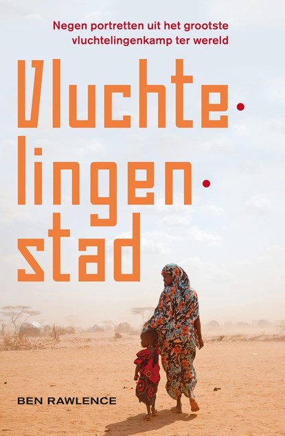 Vluchtelingenstad, Ben Rawlence - Ebook - 9789401909112