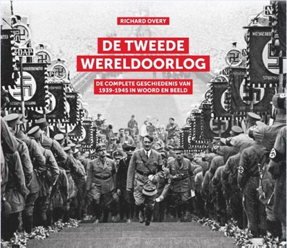 De Tweede Wereldoorlog, Richard Overy - Gebonden - 9789401909167
