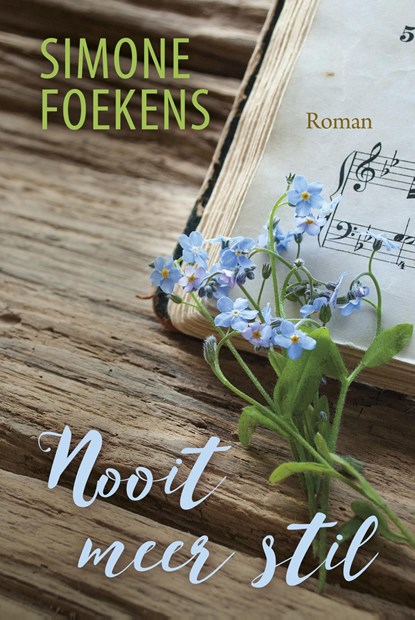 Nooit meer stil, Simone Foekens - Ebook - 9789401909303