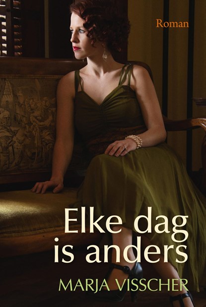 Elke dag is anders, Marja Visscher - Gebonden - 9789401910057