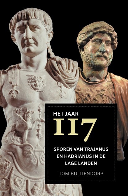 Het jaar 117, Tom Buijtendorp - Ebook - 9789401910699