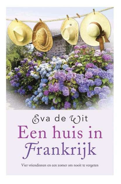 Een huis in Frankrijk, Eva de Wit - Paperback - 9789401910910