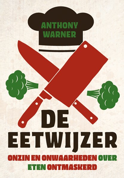 De eetwijzer, Anthony Warner - Ebook - 9789401911313