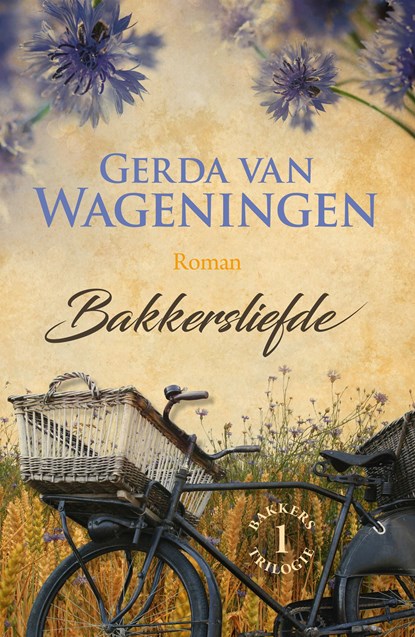 Bakkersliefde, Gerda van Wageningen - Ebook - 9789401911542