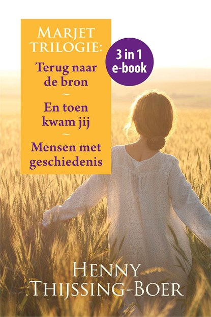 Marjet trilogie, Henny Thijssing-Boer - Ebook - 9789401911801