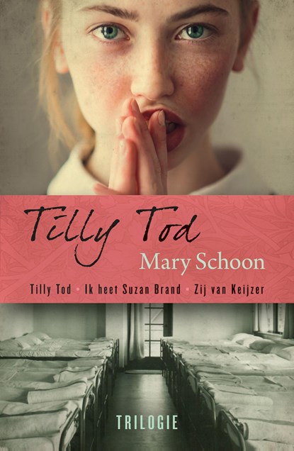 Tilly Tod trilogie, Mary Schoon - Paperback - 9789401912228