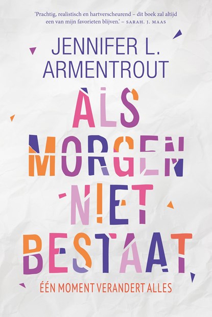 Als morgen niet bestaat, Jennifer L. Armentrout - Paperback - 9789401912303