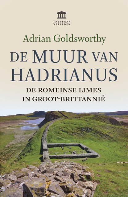 De Muur van Hadrianus, Adrian Goldsworthy - Ebook - 9789401912457