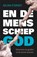 En de mens schiep God, Selina O'Grady - Paperback - 9789401912631