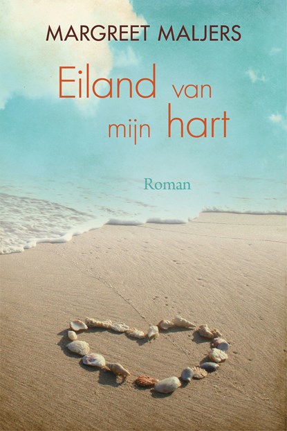 Eiland van mijn hart, Margreet Maljers - Ebook - 9789401913157