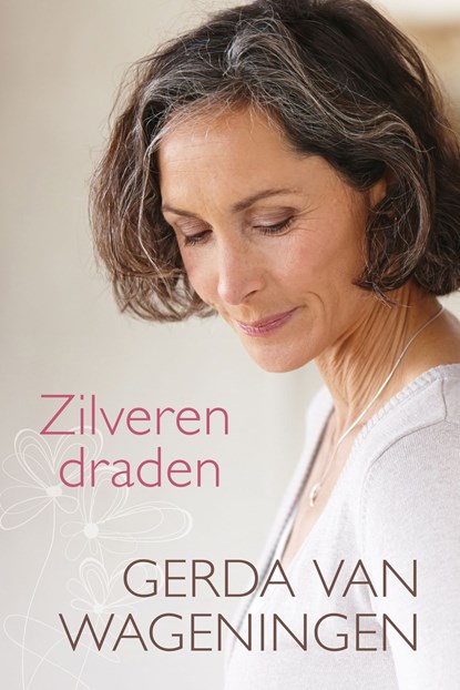 Zilveren draden, Gerda van Wageningen - Ebook - 9789401913232