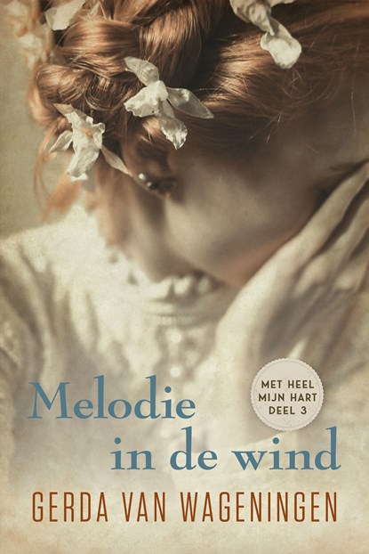 Melodie in de wind, Gerda van Wageningen - Ebook - 9789401913249