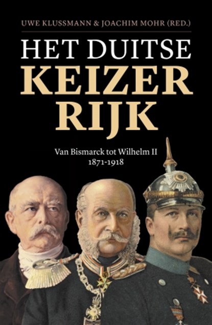 Het Duitse Keizerrijk, Uwe Klussmann ; Joachim Mohr - Paperback - 9789401913362