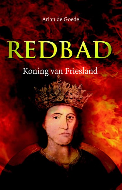 Redbad, Arian de Goede - Ebook - 9789401913812