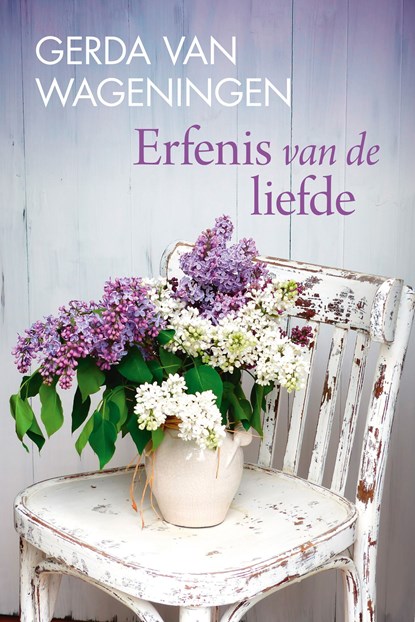 Erfenis van de liefde, Gerda van Wageningen - Ebook - 9789401914079