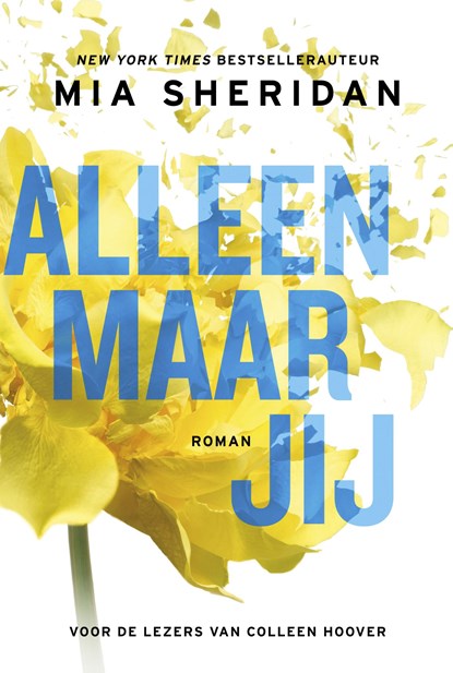 Alleen maar jij, Mia Sheridan - Paperback - 9789401914215