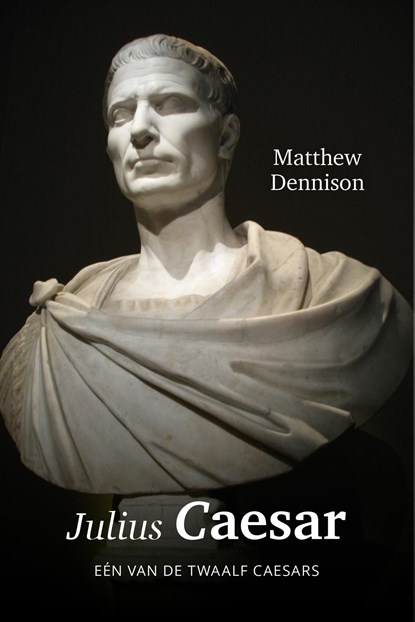 Julius Caesar, Matthew Dennison - Ebook - 9789401914390