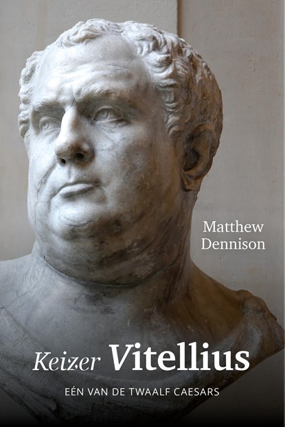 Keizer Vitellius, Matthew Dennison - Ebook - 9789401914475