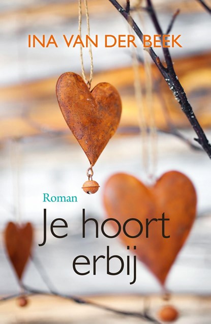 Je hoort erbij, Ina van der Beek - Ebook - 9789401914802