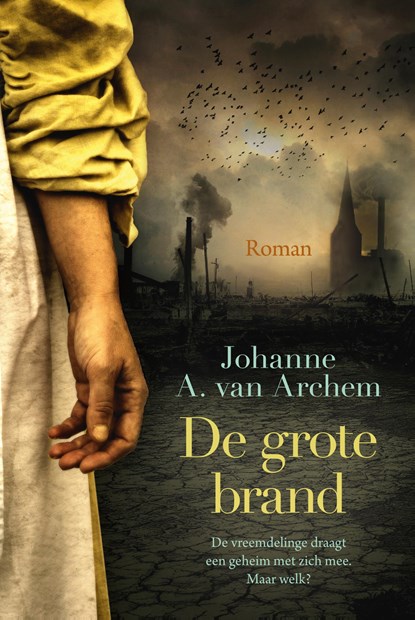 De grote brand, Johanne A. Van Archem - Gebonden - 9789401915014