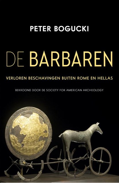 De Barbaren, Peter Bogucki - Paperback - 9789401915717