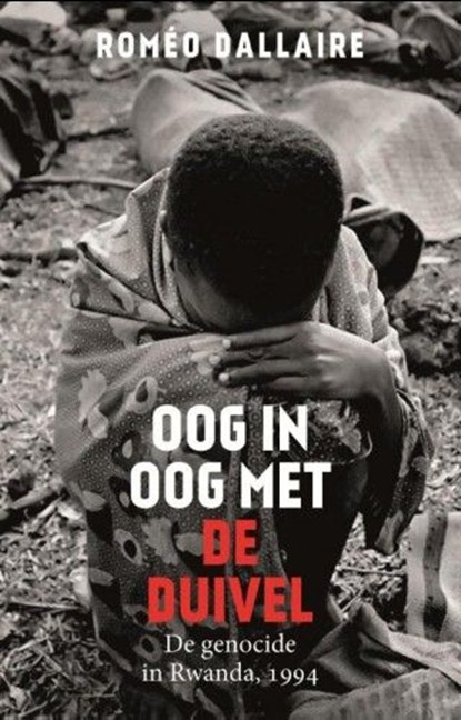 Oog in oog met de duivel, Roméo Dallaire - Ebook - 9789401916400