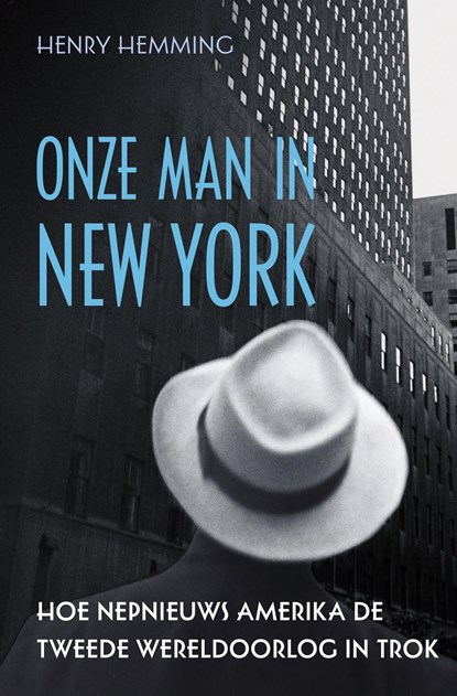 Onze man in New York, Henry Hemming - Ebook - 9789401916592
