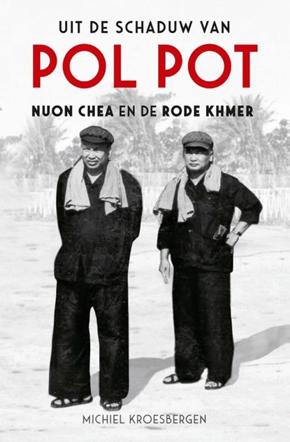 Uit de schaduw van Pol Pot, Michiel Kroesbergen - Paperback - 9789401916608