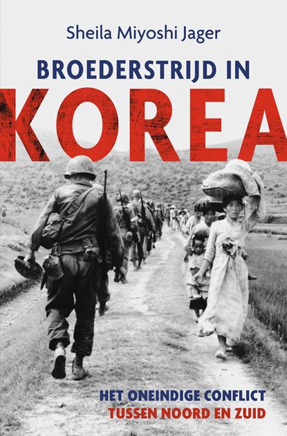 Broederstrijd in Korea, Sheila Miyoshi Jager - Ebook - 9789401916684