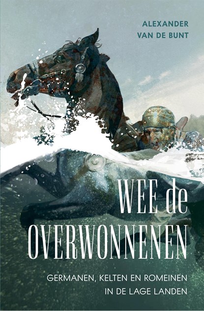 Wee de overwonnenen, Alexander van de Bunt - Ebook - 9789401916738