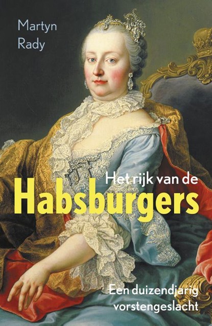Het rijk van de Habsburgers, Martyn Rady - Paperback - 9789401917094