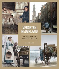 Vergeten Nederland | Gerard Kamp | 