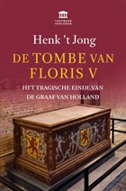 De tombe van Floris V | Henk 't Jong | 