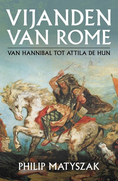 Vijanden van Rome, Philip Matyszak - Ebook - 9789401917599