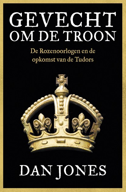 Gevecht om de troon, Dan Jones - Ebook - 9789401917674