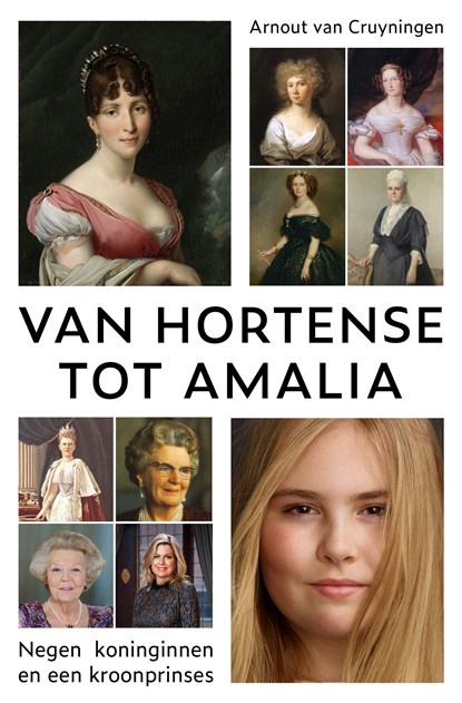 Van Hortense tot Amalia, Arnout van Cruyningen - Ebook - 9789401917889
